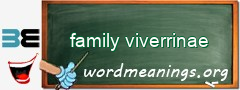 WordMeaning blackboard for family viverrinae